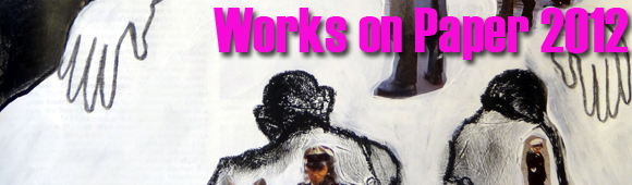Works on Paper 2012 Click Image